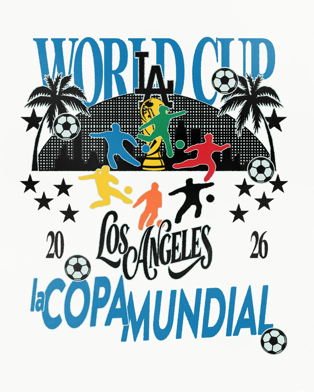 World Cup Los Angeles — La Copa Mundial tee graphic